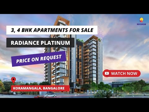 Radiance Platinum | ☎ +91- 9870312902 | 3, 4 BHK Apartments For Sale in Koramangala Bangalore