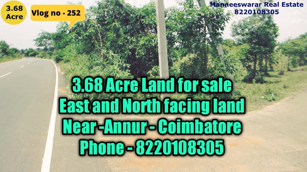 252 // (SOLD) 3.68 Acre land for sale Near Annur Coimbatore District