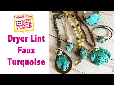 DIY Faux Turquoise With Upcycled DRYER LINT & Mod Podge!