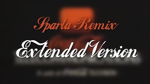Coca-Cola Telecommunications has an Extended Sparta Remix (v2)