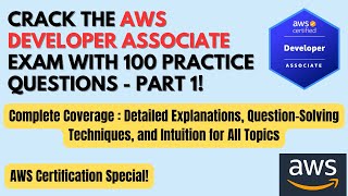 100 AWS Developer Associate Practice Questions Part 1 | Pass the Exam! | Detailed Explanations| #aws screenshot 3