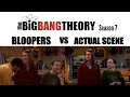 The Big Bang Theory Season 7 | Bloopers vs Actual Scene
