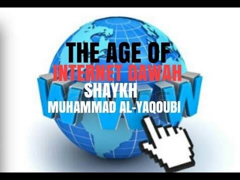 the-age-of-internet-dawah-|-shaykh-muhammad-al-yaqoubi-|-journey-2-jannah
