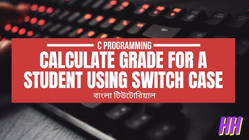 Calculate grade for a student using switch case in C programming. Problem_Solving#12