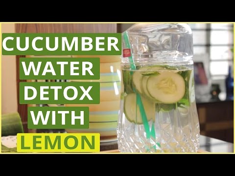HOW TO MAKE CUCUMBER WATER DETOX WITH LEMON