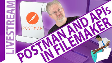 FileMaker 23 Testing APIs - PostMan and APIs including cURL in FileMaker - Claris FileMaker 23