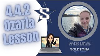 4.4.2 Ozaria Video Lesson