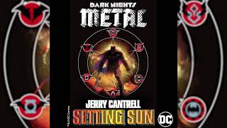 Jerry Cantrell - Setting Sun  (from DC's Dark Nights: Metal Soundtrack) [Official HD Audio] chords