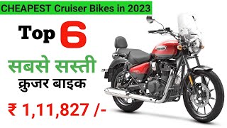 Top 6 Cheapest Cruiser Bikes in India 2023 | सबसे सस्ती बाइक 💥 | cheapest bike in india 2023