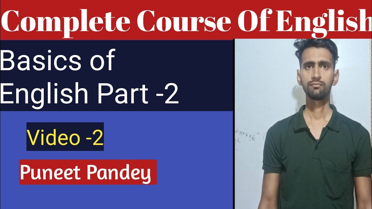 Basic English class -2 by Puneet Pandey for SSC CGL, CHSL, MTS, STENO AND ALL COMPETITIVE EXAM 