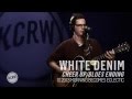 White Denim performing "Cheer Up/Blues Ending" Live on KCRW