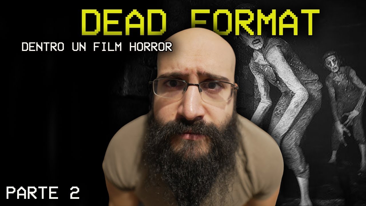 Dead Format - Orrore in VHS - Parte 2 HORROR NIGHT