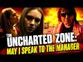 🎸 The Uncharted Zone: May I Speak To The Manager 🎤