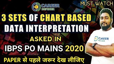 3 Sets of Data Interpretation Asked in IBPS PO Mains 2020 || IBPS PO Mains Previous Year Questions |