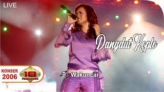 Konser Dangdut - Wakuncar @Live Pasuruan 26 Desember 2006