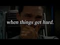 WHEN THINGS GET HARD - Inspirational Speech