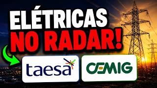 💡 ELÉTRICAS CAÍRAM: TAESA (TAEE11) E CEMIG (CMIG4) NO RADAR DO MERCADO?