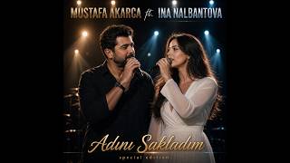 Adını Sakladım Mustafa Akarca &. Ina Nalbantova Resimi