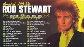 Rod Stewart Best Songs | Rod Stewart Greatest Hits Full Album | The Best Of Rod Stewart