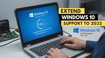 Extend Windows 10 Support to 2032 | Upgrade to Windows 10 LTSC