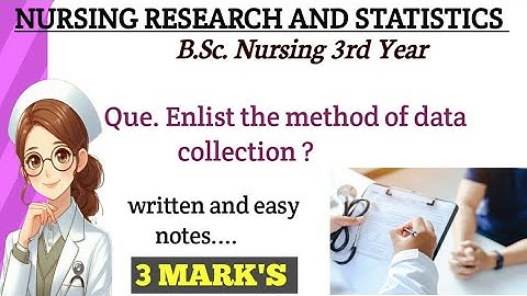 Methods of Data collection ! Simple and easy language ! Nursing  Research and Statics B.Sc. Nursing