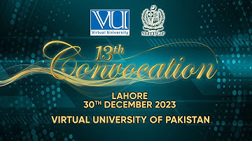 13th Convocation Lahore | Virtual University of Pakistan | Live |