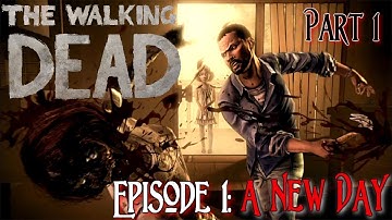 Lets Play The Walking Dead (HD) - Ep.1 A New Day | Part 1 First Impressions