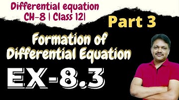 General solution Ex-8.3 || Differential Equation | Class 12 Applied Maths | Part 3 | Gaur Classes