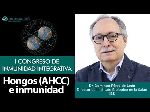 Equisalud Holofungi AHCC : Mecanismo de actuación por el Dr. Domingo Pérez León