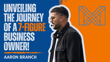 E18 | The Journey of a 7-figure Business Owner with Aaron Branch.
