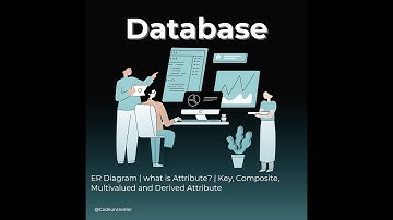 ER Diagram | What is Attribute? | Key, Composite, Multivalued and Derived Attribute