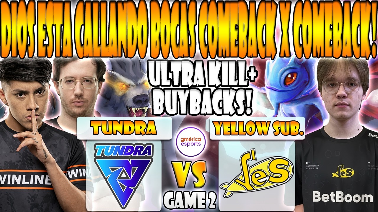 TUNDRA vs YELLOW SUBMARINE BO3[GAME 2] PARKER, BZM, 33 VS BOTTEGA, MIRELE - PGL WALLACHIA SEASON 7