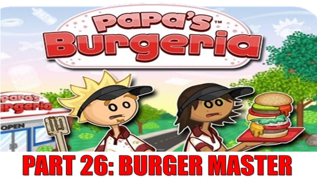 Papa's Burgeria – A Complete Guide to the Burger Game
