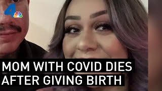 Mom Dies of Heart Attack and COVID-19 After Giving Birth, Husband Says | NBCLA