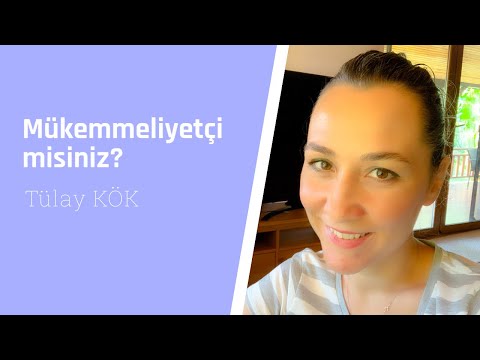 Video: Mükemmeliyetçilik Nedir Ve Neden Onunla Savaşmanız Gerekiyor?