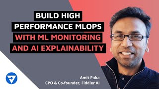 Build High Performance MLOps With ML Monitoring and AI Explainability