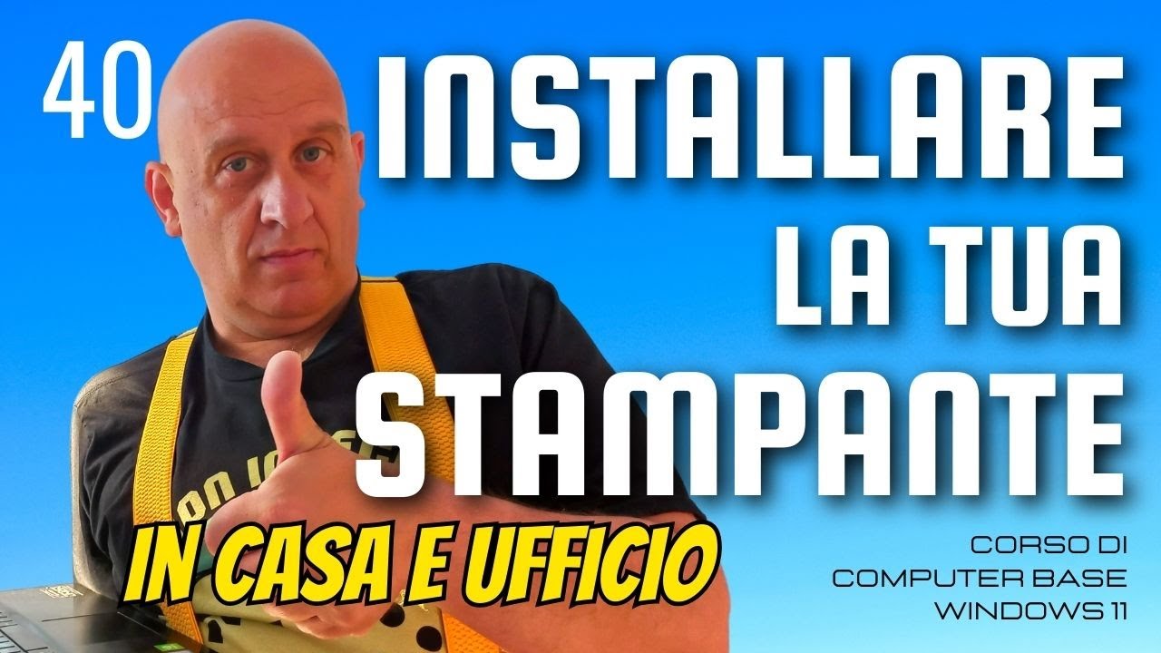 Guida passo passo per installare una stampante | Corso di computer base ...