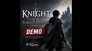 Knight of the Forgotten Path - Mobile Game screenshot 1