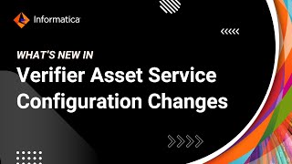 Verifier Asset Service Configuration Changes - April 2023 Major Release