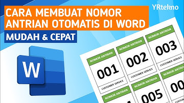 Cara Membuat Nomor Antrian Otomatis di Word
