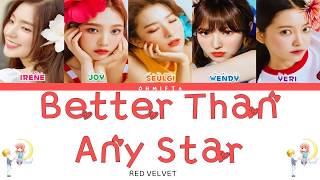 Red Velvet (레드벨벳) - Better Than Any Star (어떤 별보다) Lyrics (Color Coded Han_Rom_Indo)