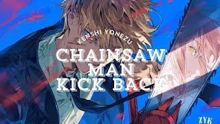 Chainsaw Man - Opening FULL 'KICK BACK' by Kenshi Yonezu (Lyrics)