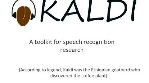 Kaldi - Toolkit for Speech Recognition Research - ICASSP2011 - workshop part 1/4