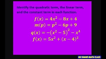 Identify the quadratic, linear and constant term for functions f(x) = -(x^2 - 5)^2 - x^2