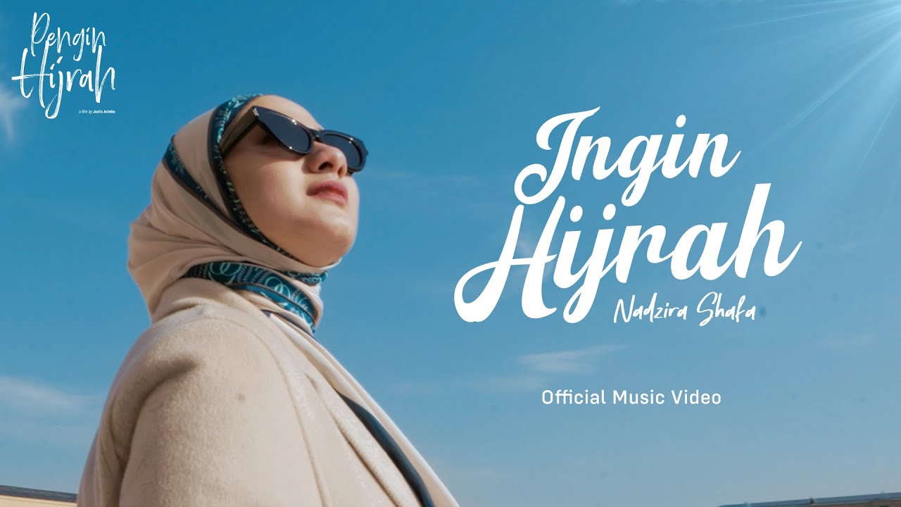 Nadzira Shafa - Ingin Hijrah from \