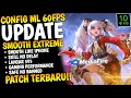 PATCH TERBARU🔥! Config ML Anti Lag 60FPs Super Smoothest | Mobile Legends Bang Bang