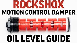 Rockshox Motion Control Damper Oil level volume explained guide for beginners