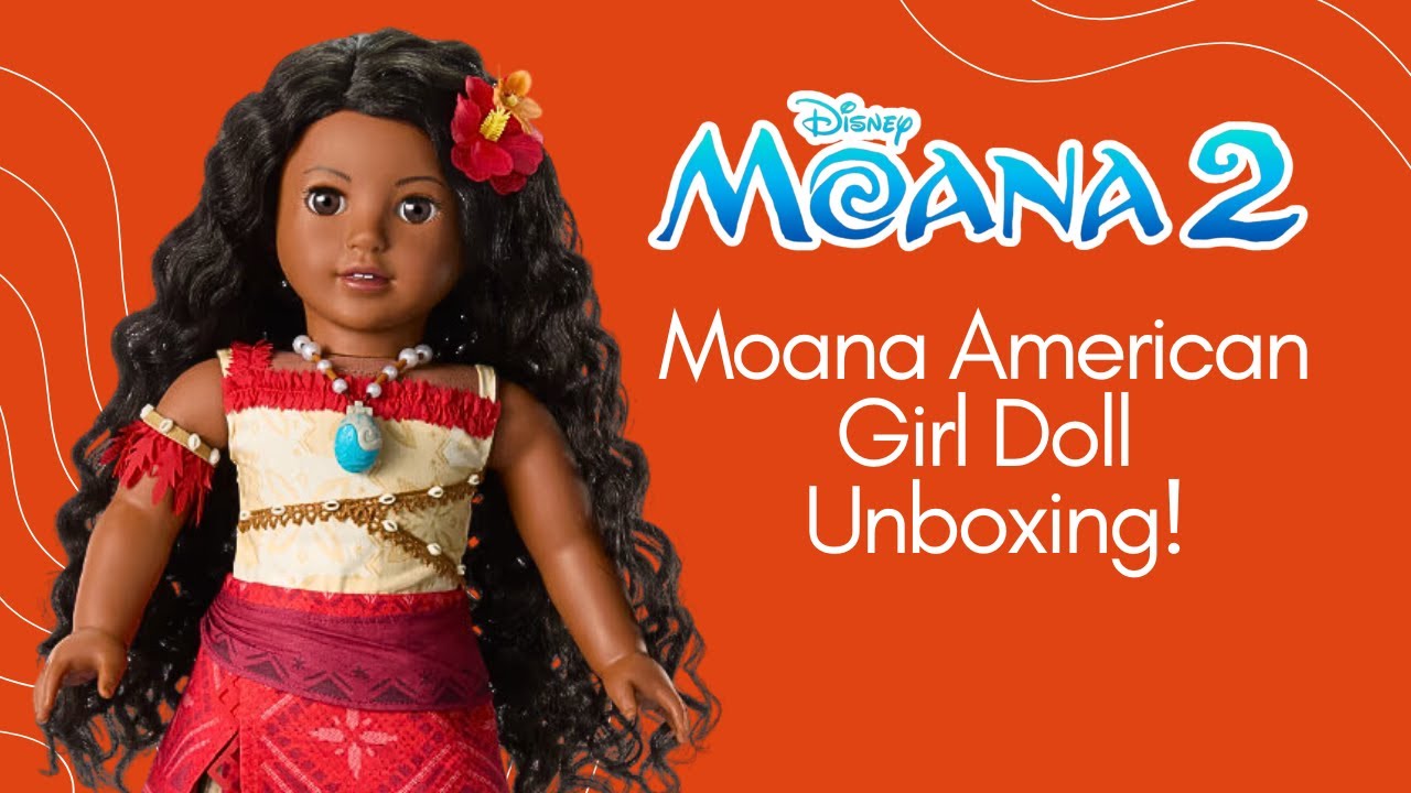 Распаковка/переодевание куклы Моаны American Girl! — День рождения, часть 3