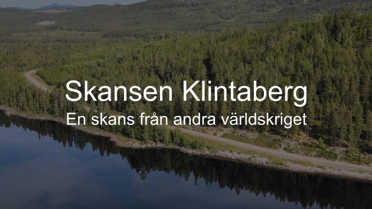 Skansen Klintaberg – En skans från andra världskriget (textad)