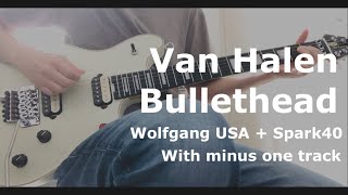 Van Halen / Bullethead (Guitar Cover)